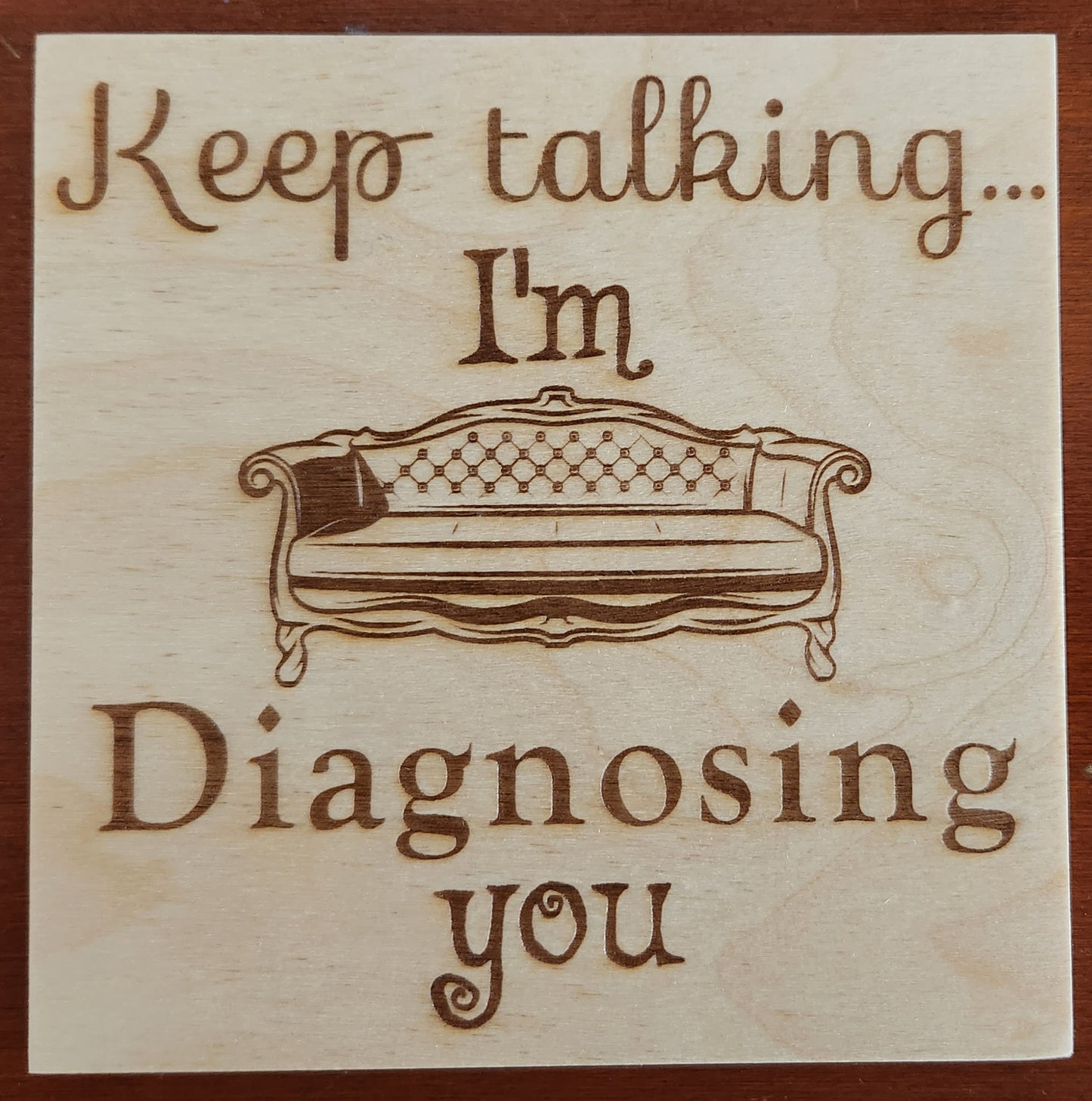 Keep Talking I'm Diagnosing You