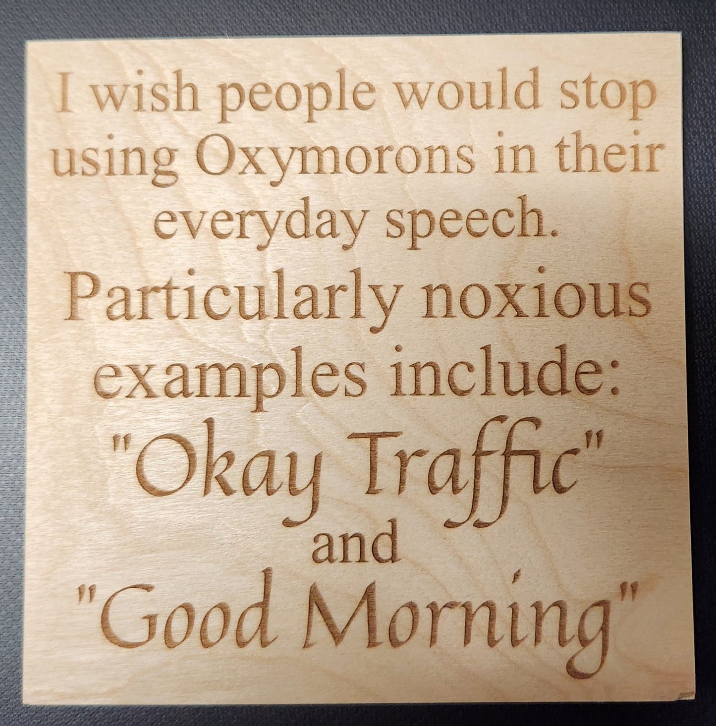 Annoying Oxymorons