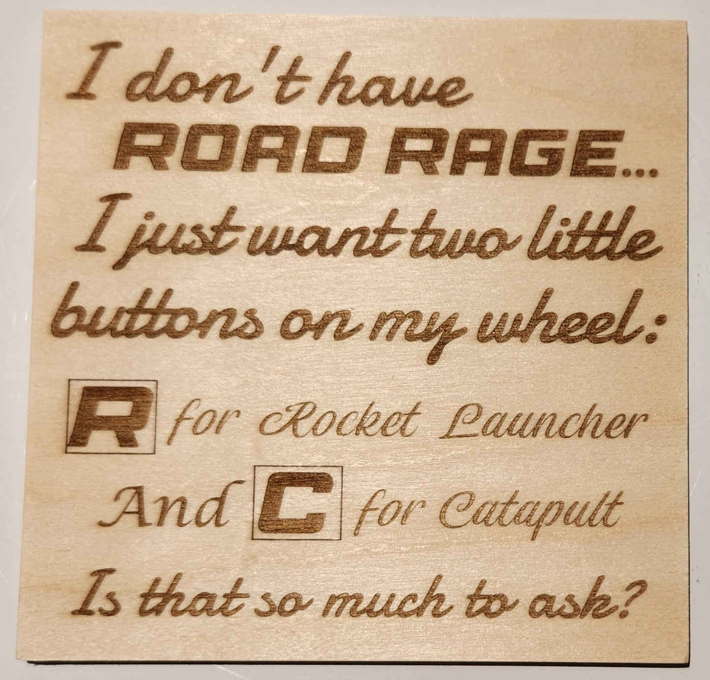 I Don't have Road Rage