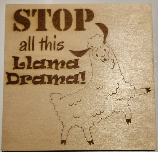 Stop the Llama Drama